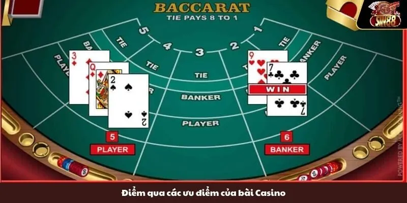 Điểm qua các ưu điểm của bài Casino