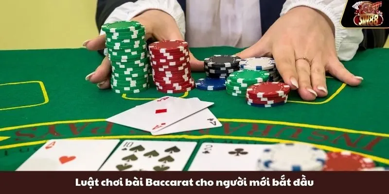 Luật chơi bài Baccarat cho người mới bắt đầu