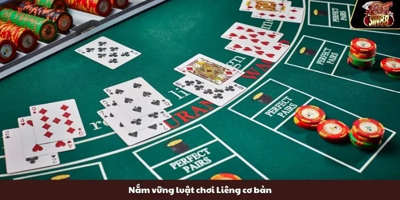 Nắm vững luật chơi Liêng cơ bản