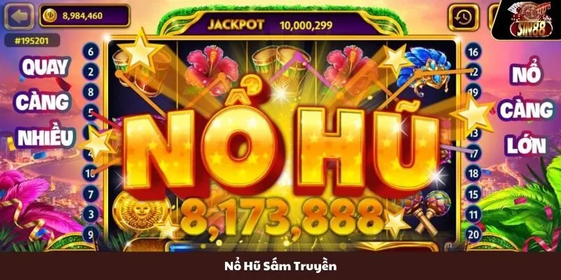 Nổ Hũ Sấm Truyền - Jackpot Siêu Khủng Đang Chờ Bạn!