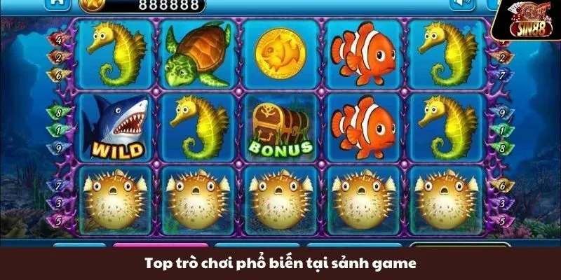 Top trò chơi phổ biến tại sảnh game